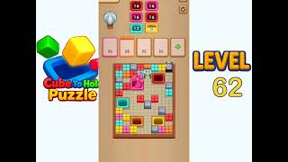 Cube To Hole Puzzle Level 62 Walkthrough Solution