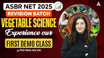 ASRB NET 2025 | Vegetable Science | Revision Batch | Demo Class #1 by Pratibha Ma’am