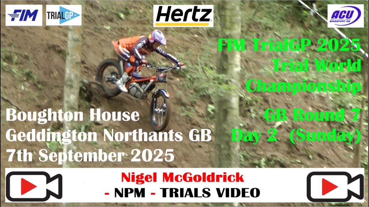 FIM TrialGP 2025 GB Round 7 Day 2 Trial World Championship
