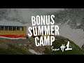 Bonus Summer Camp 2021 ep.1 (SNOWBOARD CAMP)