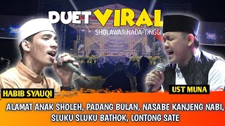 ALAMAT ANAK SHOLEH Sayyid Syauqi Bilfaqih feat Ust Muna || Sholawat Adu Nada Tinggi