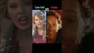 TAYLOR SWIFT vs COLDPLAY - Viva La Vida - #shorts