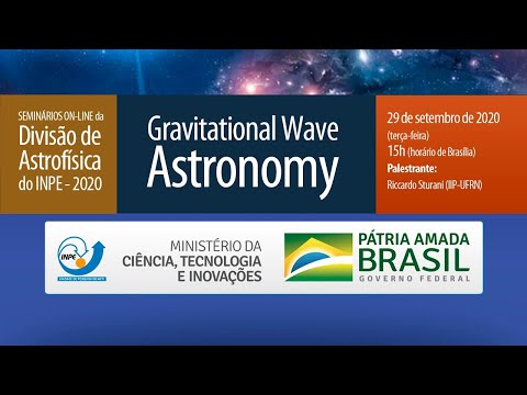 Astrofísica - Gravitational Wave Astronomy (O seminário será proferido em Português)