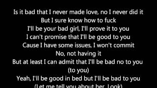 Wale-Bad (Explict) Lyrics