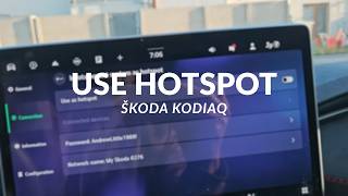 How to Use Wi-Fi Hotspot in the New Škoda Kodiaq