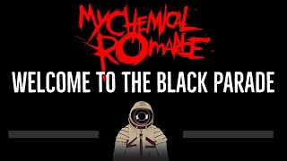 My Chemical Romance • Welcome To The Black Parade (CC) 🎤 [Karaoke] [Instrumental]