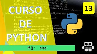13. CURSO PYTHON - SENTENCIAS CONDICIONALES -  if    else
