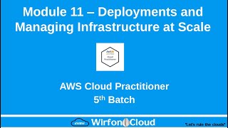 011 - Module 11 Deployments and Managing Infra at scale