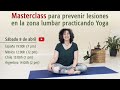 Masterclass para prevenir lesiones en yoga 
