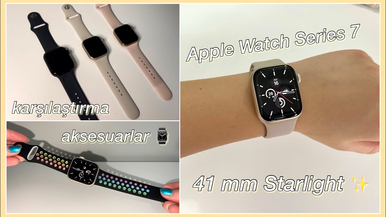 Apple Watch Series 7 Yıldız Işığı 41 mm Kutu Açılımı + aksesuarlar ⌚️ ...