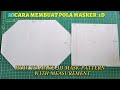 UPDATE How to make 3D Mask Pattern with Measurement | Please Read the Description |Pattern Making #4