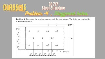 Problem -4 |  Class-16 | Effect of Staggered Holes Math | Steel Structure  | Civil Engineering | SEC