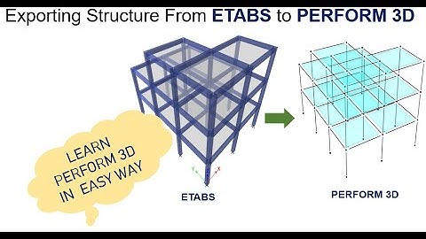 1. Importing Structure from ETABS into PERFORM 3D #learnperform3D