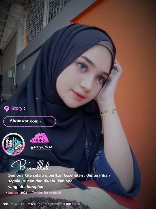 story wa terbaru sholawat cewek cantik berjilbab