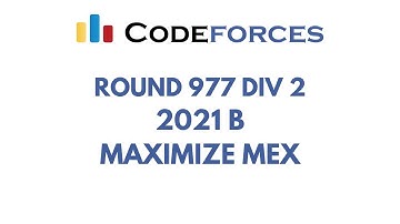 Codeforces Round 977 Div 2 | 2021 B | Maximize Mex | Solution in C++