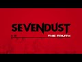 Sevendust - The Truth