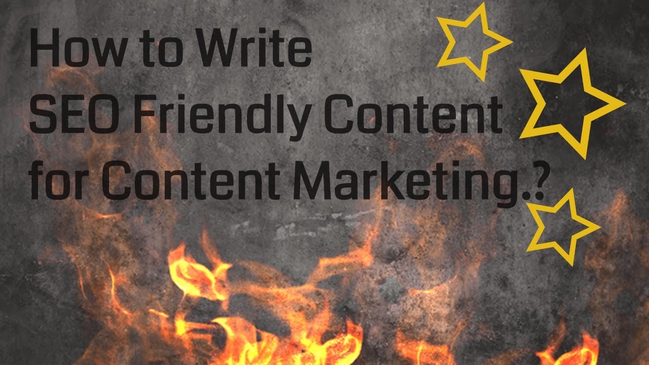 How to Write SEO Friendly Content for Content Marketing? - YouTube