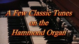 A FEW CLASSIC TUNES ON THE HAMMOND ORGAN chords