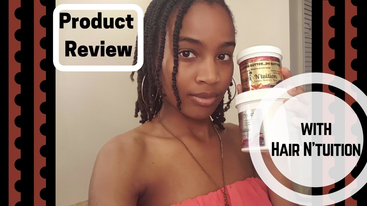Natural Hair Product Review Hair N tuition YouTube