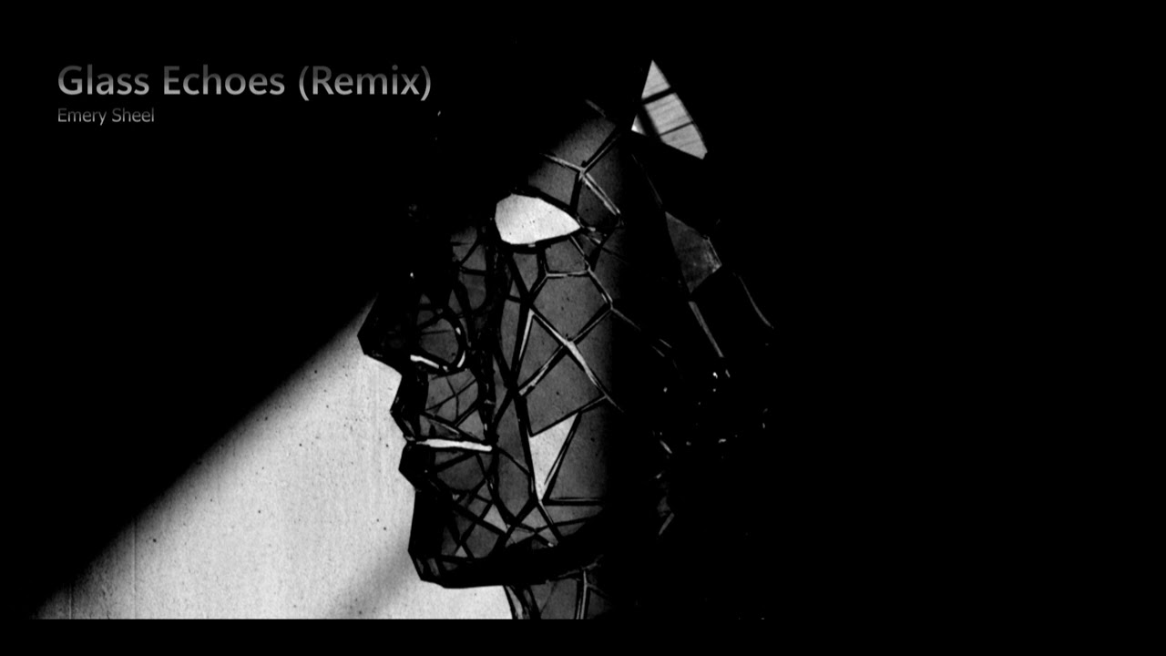 Glass Echoes (Remix)