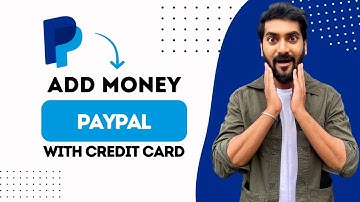 How to Add Money to PayPal with Credit Card (Best Method)