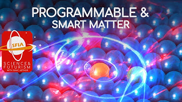 Programmable & Smart Matter