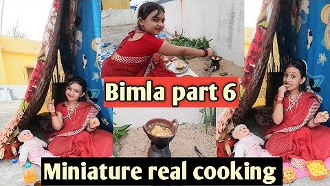 Miniature  real cooking Game | Bimla Ben