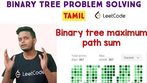 Binary Tree Maximum Path Sum | Leetcode | Hard | learn coding | in Tamil