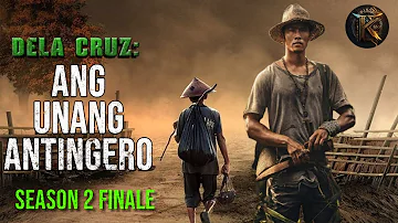 ANG UNANG ANTINGERO SEASON 2  FINALE | ANTINGERO STORY | TAGALOG HORROR STORY