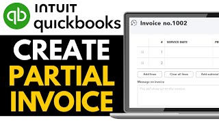 How to Create a Partial Invoice on Quickbooks Online 2025 (QUICK & EASY)