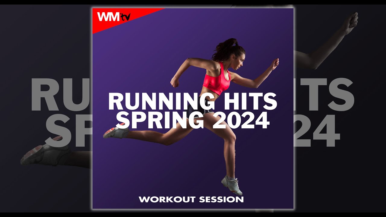 RUNNING HITS SPRING 2024 WORKOUT SESSION - 150 BPM - Fitness & Music 2024 RUNNING HITS SPRING 2024 WORKOUT SESSION - 150 BPM - Fitness & Music 2024
