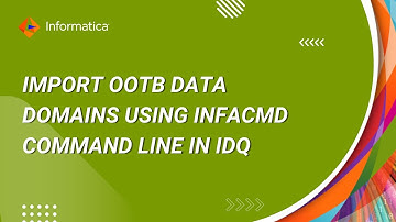 How to Import OOTB Data Domains using infacmd Command Line in IDQ
