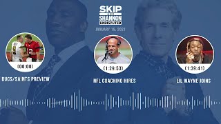 Bucs\/Saints preview, NFL coaching hires, Lil Wayne joins (1.15.21) | UNDISPUTED Audio Podcast