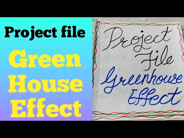 green house effect project file/green house project file/green house effect project file class=