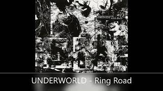 UNDERWORLD   Ring Road #britishelectronica
