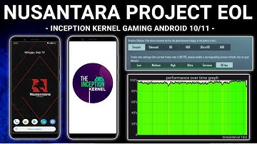REVIEW NUSANTARA PROJECT EOL + INCEPTION V7 REBORN KERNEL REDMI NOTE 8 GINKGO CUSTOM ROM GAMING