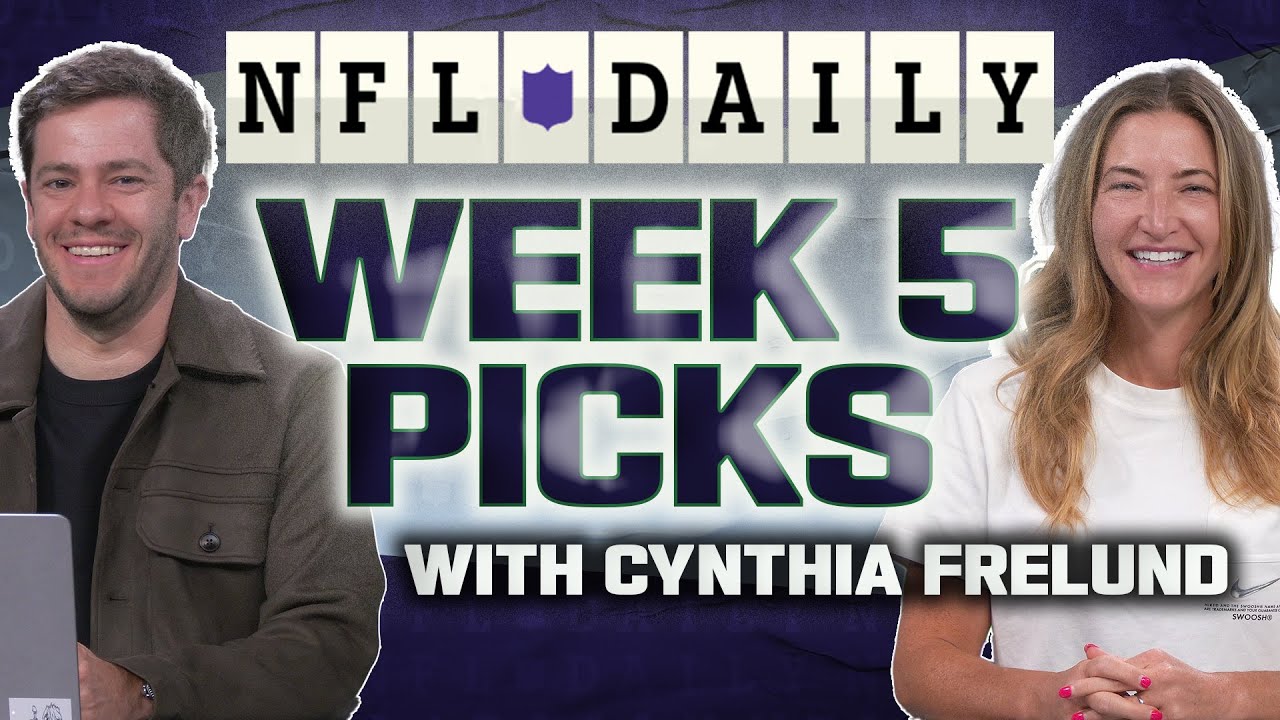 Week 5 NFL Picks with Cynthia Frelund | NFL Daily