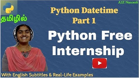 Python datetime with real life example.  Best lockdown online courses for free in Tamil {Subtitles}
