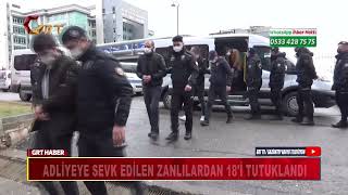Adli̇yeye Sevk Edi̇len Zanlilardan 18İ Tutuklandi