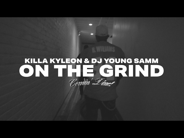 Killa Kyleon & Dj Young Samm   On The Grind Visualizer
