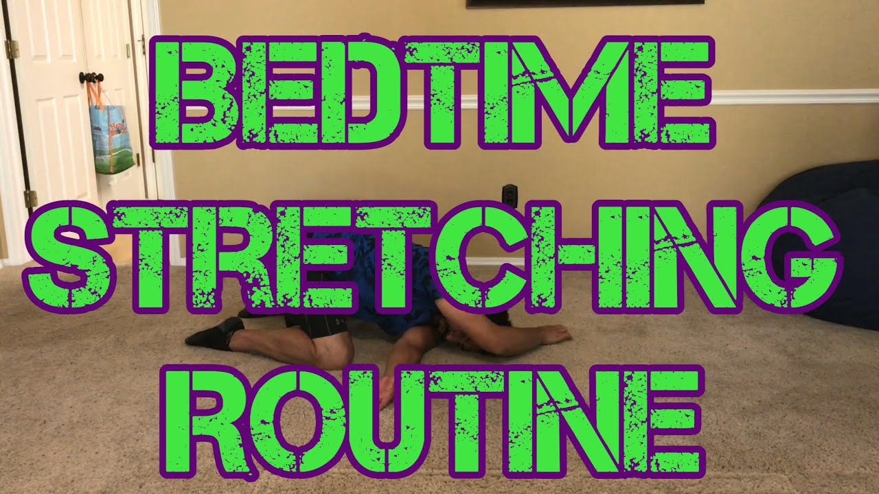 Bedtime Stretching Routine - YouTube