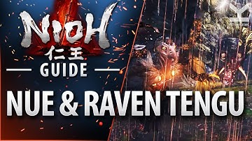 Nioh - Guide - Nue & Raven Tengu - Tea-Time Entertainment