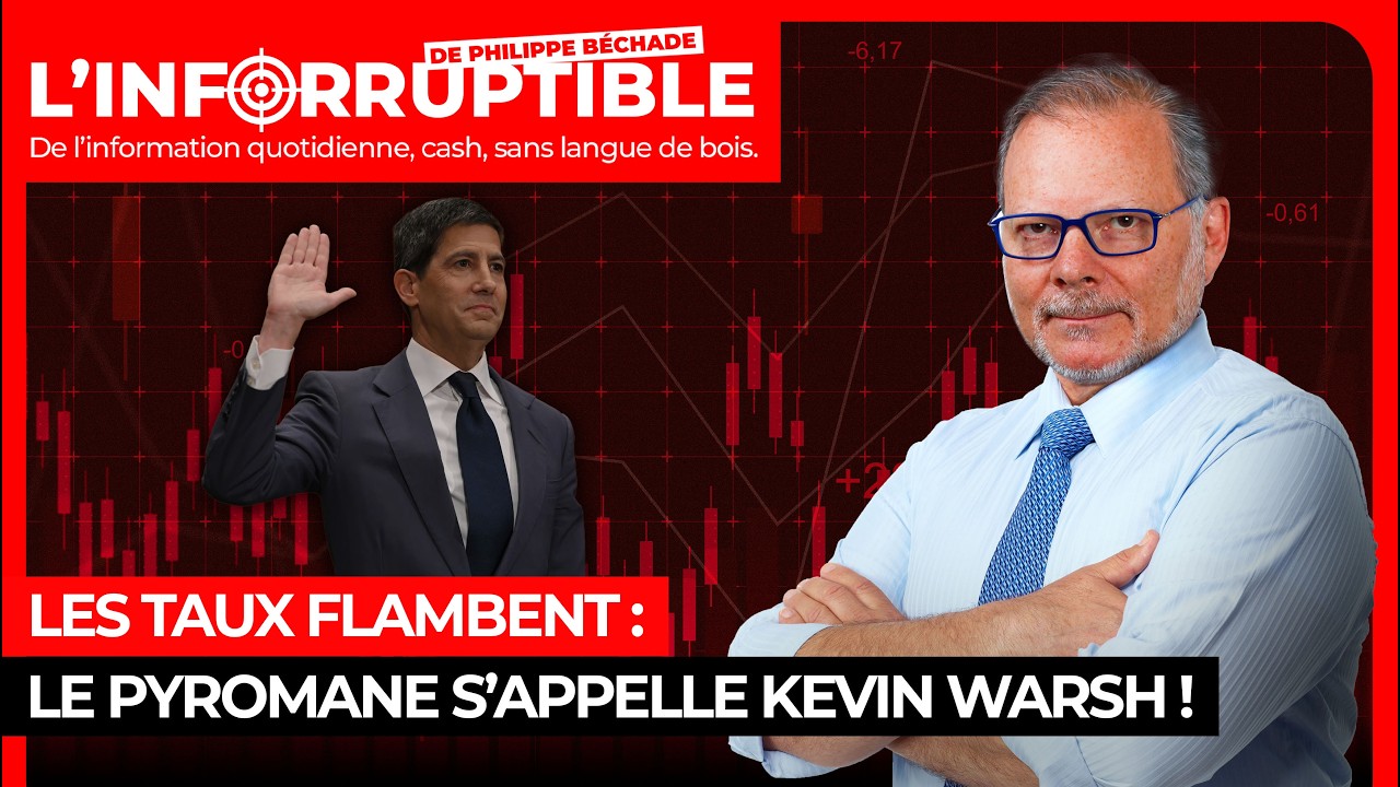 Les taux flambent : le pyromane s'appelle Kevin Warsh
