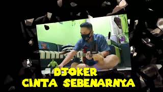 Djoker Cinta Sebenarnya Cover Gitar