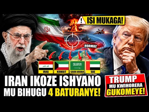 🚨IRAN IKOZE ISHYANO MU BIHUGU 4 BATURANYE😱TRUMP MU KWIHORERA GUKOMEYE‼️ISI MUKAGA⚠️ HORMUZ BITE?