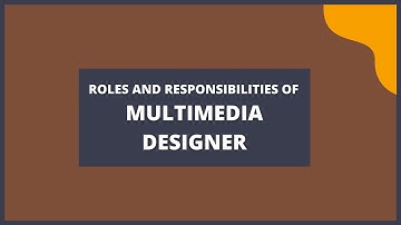 Roles and Responsibilities of Multimedia Designer | With Course Duration and Salary Range