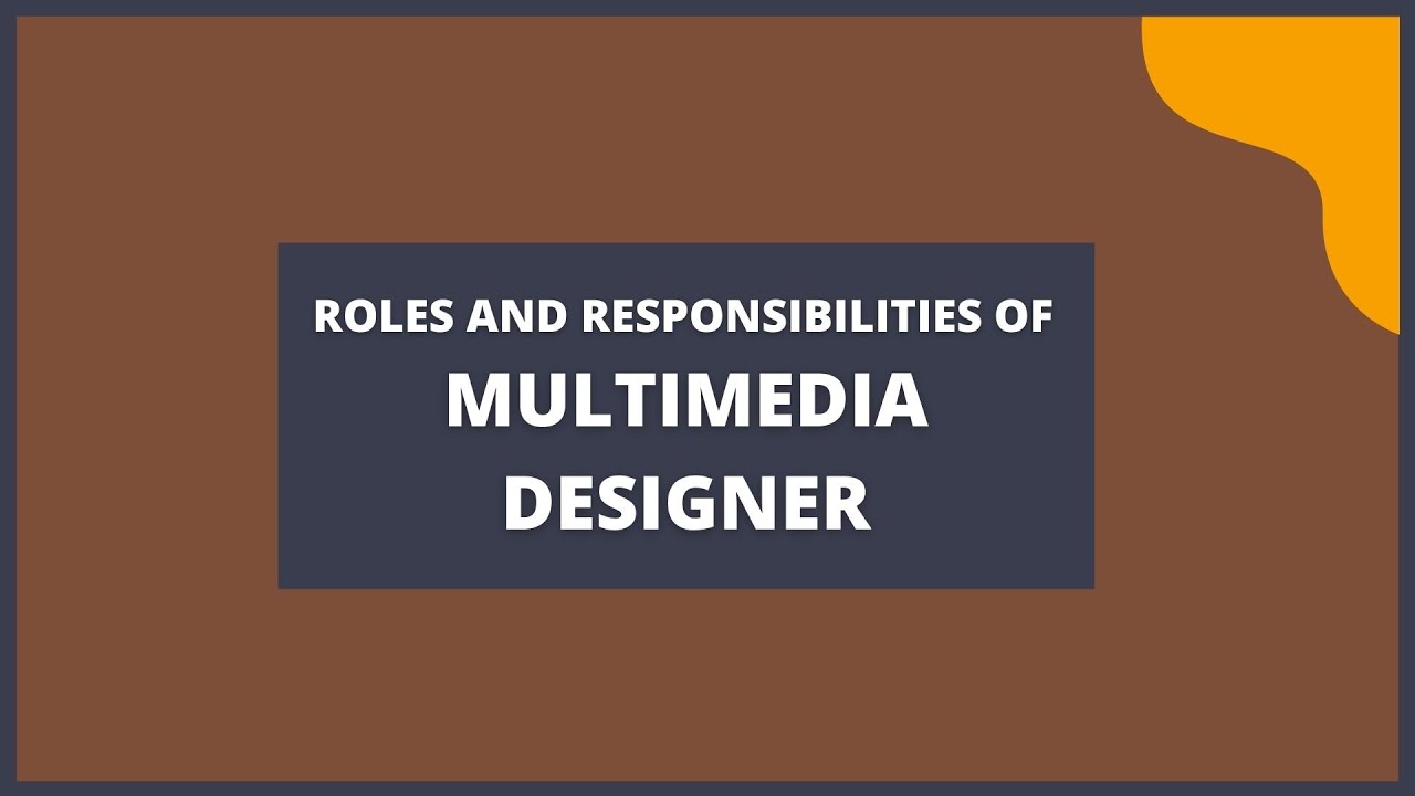 Roles and Responsibilities of Multimedia Designer With Course Duration and Salary Range YouTube