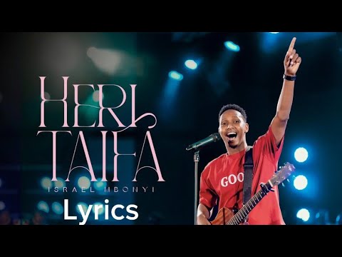 Israel Mbonyi Heri Taifa Lyrics