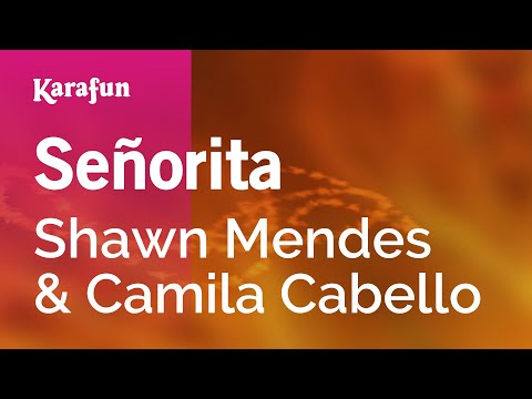 Señorita - Shawn Mendes & Camila Cabello | Karaoke Version | KaraFun