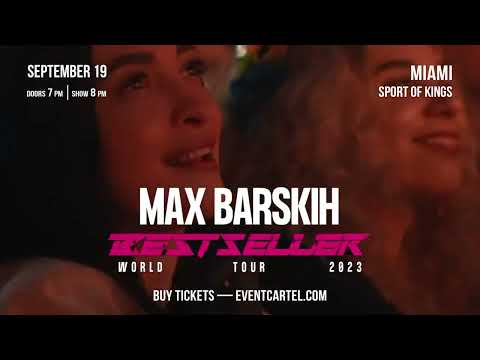 Max Barskih | Bestseller Tour | Usa x Canada | Miami Teaser